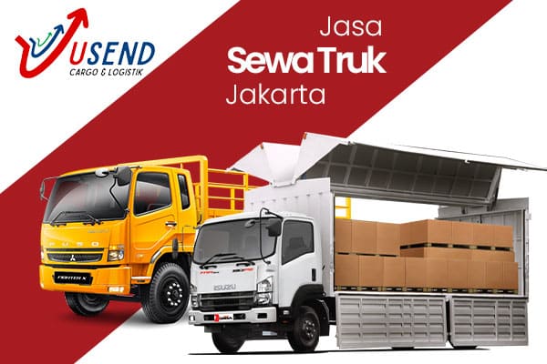 Jasa Sewa Truk Jakarta Usend Cargo